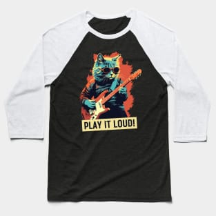 Play It Loud - rock star Cat Baseball T-Shirt